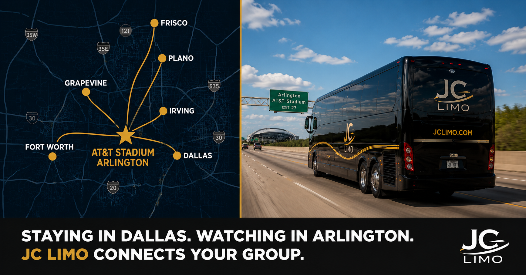 Map showing routes from AT&T Stadium in Arlington to Dallas, Irving, Plano, Frisco and Grapevine with a star at the stadium; JC Limo bus on the right highway scene.