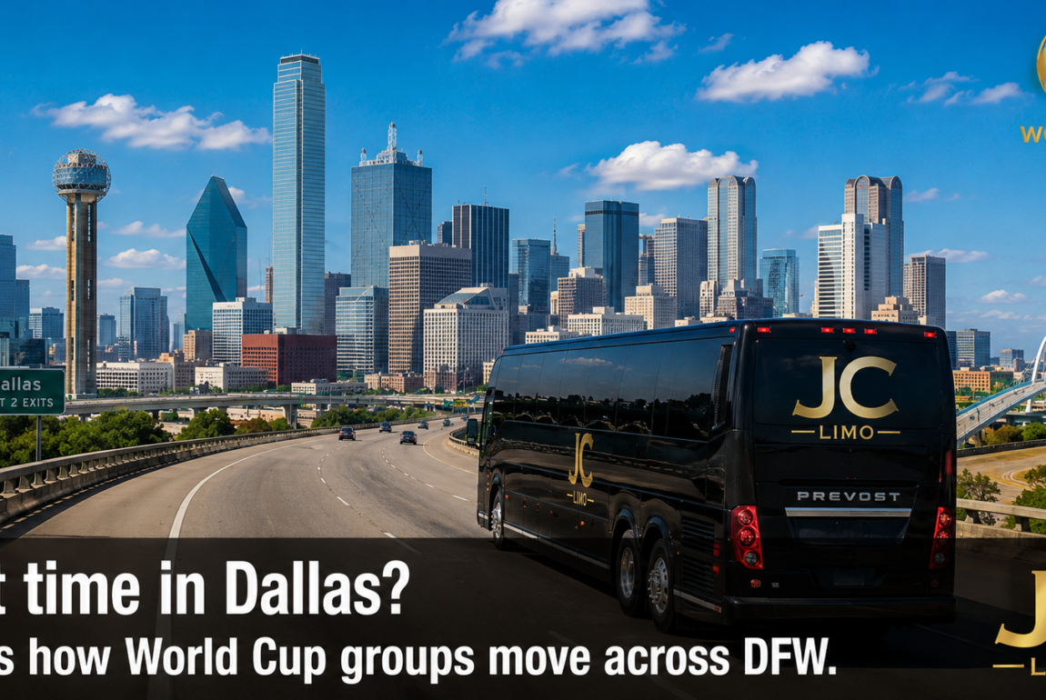 JC Limo Black JC Limo bus on a highway with the Dallas skyline in the background and a World Cup 2026 logo in the top right corner, conveying a Dallas travel promo.