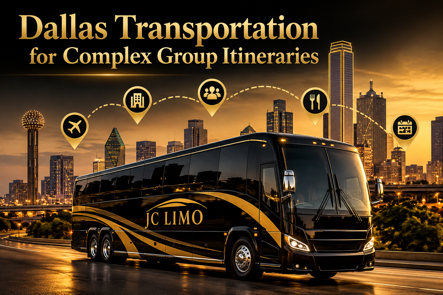 Dallas Luxury Transportation Itinerary - JC Limo JC Limo